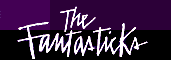 The Fantasticks