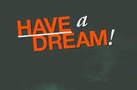 Have a dream