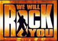 Ww will rock you